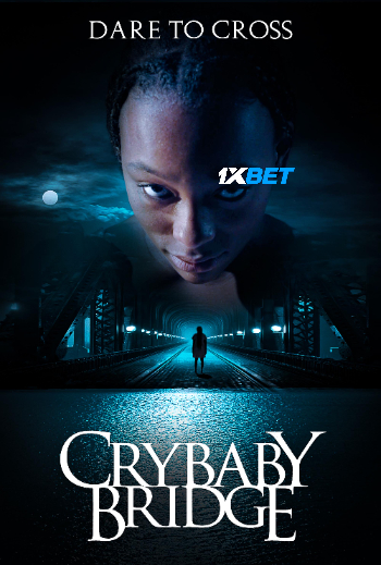 Crybaby Bridge 2026 (MULTI AUDIO) 1080p WEBRip HIN DUB (Voice Over) X264 1XBET