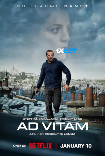 Ad Vitam 2025 (MULTI AUDIO) 1080p WEBRip HIN DUB (Voice Over) X264 1XBET