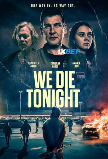 We Die Tonight 2025 (MULTI AUDIO) 1080p WEBRip TEL DUB (Voice Over) X264 1XBET