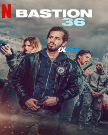 Bastion 36 2025 (MULTI AUDIO) 1080p WEBRip HIN DUB (Voice Over) X264 1XBET