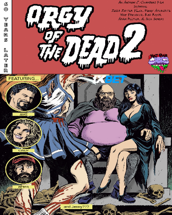 Orgy of the Dead 2 2026 (MULTI AUDIO) 1080p WEBRip HIN DUB (Voice Over) X264 1XBET