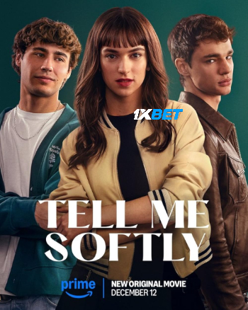 Tell Me Softly 2025 (MULTI AUDIO) 1080p WEBRip HIN DUB (Voice Over) X264 1XBET