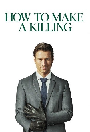 How to Make a Killing 2026 WEB-DL English Full Movie Download ESubs 720p 480p