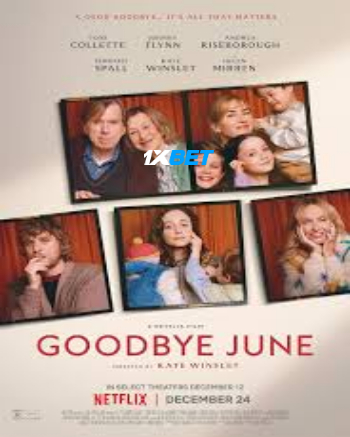 Goodbye June 2025 (MULTI AUDIO) 1080p WEBRip HIN DUB (Voice Over) X264 1XBET