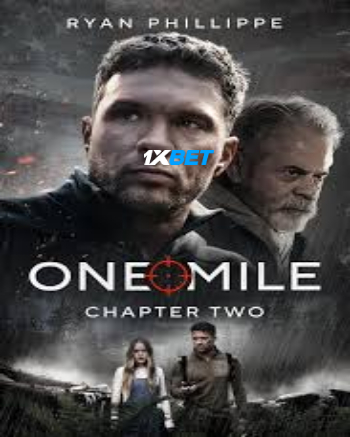One Mile Chapter Two 2026 (MULTI AUDIO) 1080p WEBRip HIN DUB (Voice Over) X264 1XBET