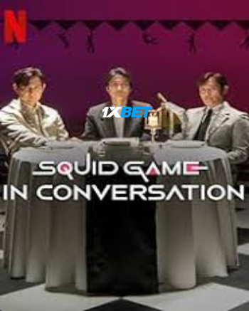 Squid Game in Conversation 2025 (MULTI AUDIO) 1080p WEBRip HIN DUB (Voice Over) X264 1XBET