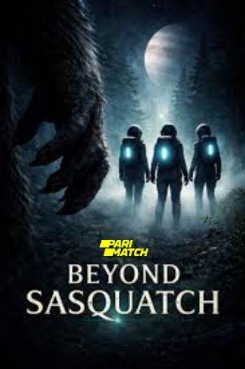 processed_BEYOND-SASQUATCHf22478bc80895157.jpg