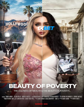 Beauty of Poverty 2025 (MULTI AUDIO) 720p WEBRip HIN DUB (Voice Over) X264 1XBET