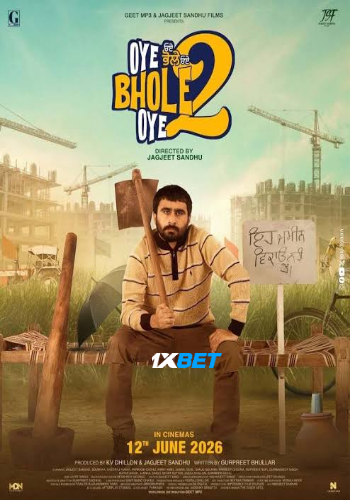 Oye Bhole Oye 2 2026 (MULTI AUDIO) 1080p TC PUN (Voice Over) X264 1XBET