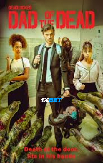 Deadlocked Dad of the Dead 2026 (MULTI AUDIO) 1080p WEBRip TAM DUB (Voice Over) X264 1XBET