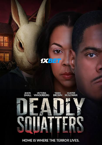 Deadly Squatters 2026 (MULTI AUDIO) 720p WEBRip HIN DUB (Voice Over) X264 1XBET