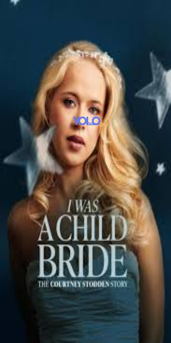 processed_I-WAS-A-CHILD-BRIDE-THE-COURTNEY-STODDEN-STORY922f9afa81c7369c.jpg
