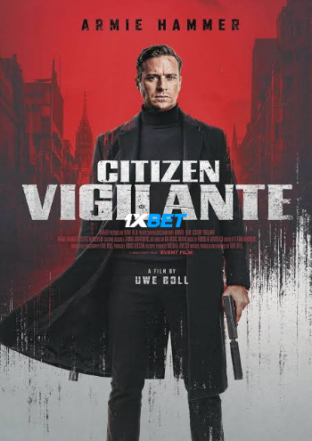 Citizen Vigilante 2026 (MULTI AUDIO) 1080p CAMRip HIN SUB (Voice Over) X264 1XBET