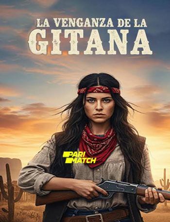processed_LA-VENGANZA-DE-LA-GITANA-LA-MUJER-DEL-GENERAL777d005921317d84.jpg