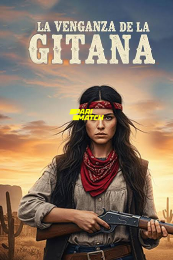 processed_LA-VENGANZA-DE-LA-GITANA-LA-MUJER-DEL-GENERAL5131b705dab07c96.jpg