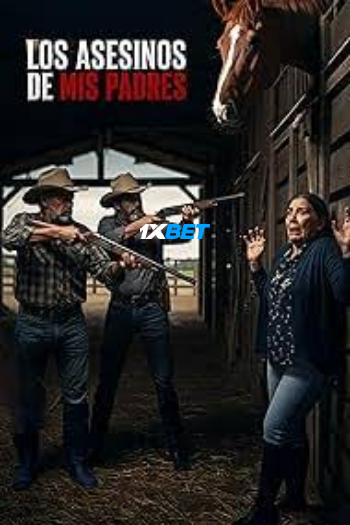 Los Asesinos De Mis Padres 2025 (MULTI AUDIO) 720p WEBRip HIN DUB (Voice Over) X264 1XBET