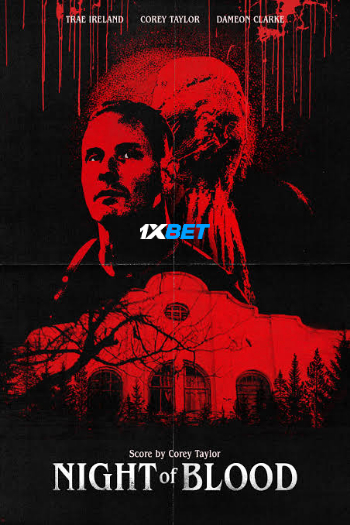 Night of Blood 2026 (MULTI AUDIO) 1080p WEBRip HIN DUB (Voice Over) X264 1XBET