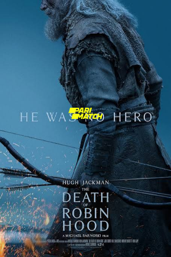 processed_THE-DEATH-OF-ROBIN-HOOD622f441fabaa079c.jpg
