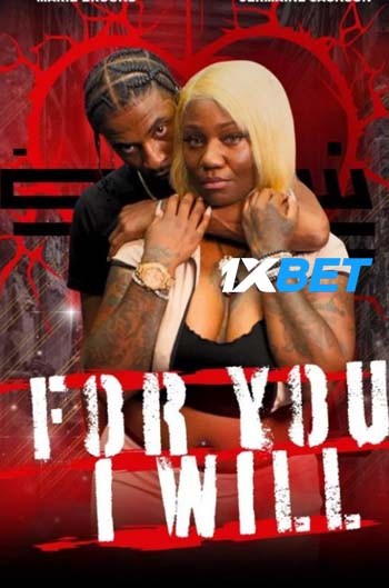 For You I WIll 2025 (MULTI AUDIO) 1080p WEBRip Tamil DUB (Voice Over) X264 1XBET
