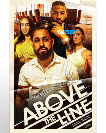 Above the Line 2025 (MULTI AUDIO) 1080p WEBRip TAM DUB (Voice Over) X264 1XBET