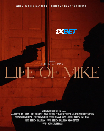 Life of Mike 2025 (MULTI AUDIO) 1080p WEBRip TEL DUB (Voice Over) X264 1XBET
