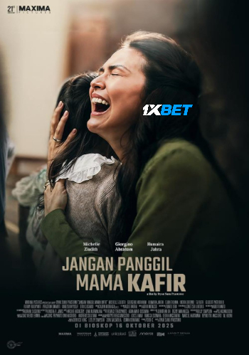 Jangan Panggil Mama Kafir 2025 (MULTI AUDIO) 1080p WEBRip TEL DUB (Voice Over) X264 1XBET
