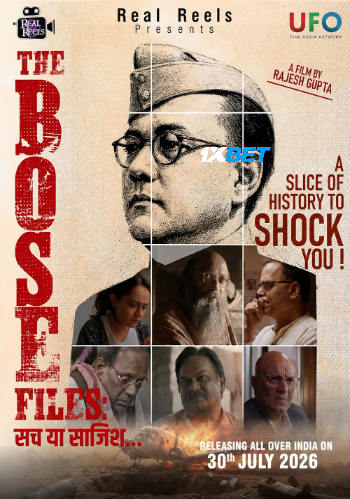 The Bose Files Sach Ya Sazish 2026 (MULTI AUDIO) 1080p TC TAM DUB (Voice Over) X264 1XBET