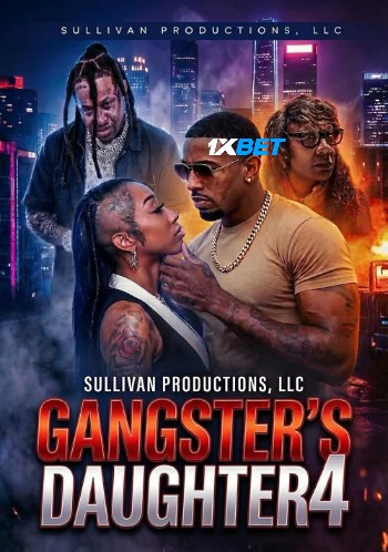 Gangsters Daughter 4 2025 (MULTI AUDIO) 1080p WEBRip HIN DUB (Voice Over) X264 1XBET