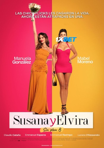 Susana and Elvira No Plan B 2026 (MULTI AUDIO) 1080p WEBRip HIN DUB (Voice Over) X264 1XBET