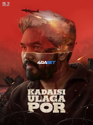 Kadaisi Ulaga Por 2024 WEBRip Hindi Full Movie Download 1080p