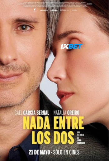 Nothing Between Us 2026 (MULTI AUDIO) 1080p WEBRip HIN DUB (Voice Over) X264 1XBET Nothing Between Us 2026 (MULTI AUDIO) 1080p WEBRip HIN DUB (Voice Over) X264 1XBET
