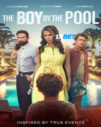 The Boy by the Pool 2026 (MULTI AUDIO) 1080p WEBRip TEL DUB (Voice Over) X264 1XBET