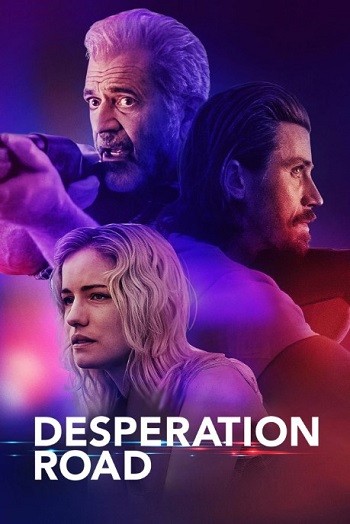 Desperation Road (2023) BluRay [Hindi (DD2.0) & English] 1080p 720p & 480p Dual Audio [x264] | Full Movie