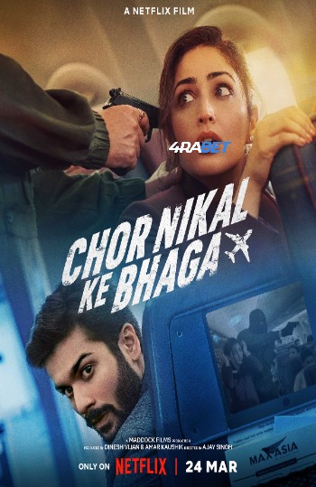 Chor Nikal Ke Bhaga 2023 (MULTI AUDIO) 1080p WEBRip HIN DUB (Voice Over) X264 4RABET