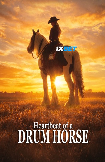 Heartbeat of a Drum Horse 2025 (MULTI AUDIO) 1080p WEBRip HIN DUB (Voice Over) X264 1XBET