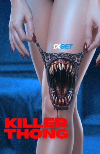 Killer Thong 2025 (MULTI AUDIO) 1080p WEBRip HIN DUB (Voice Over) X264 1XBET
