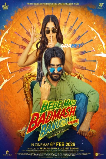 Bebe Main Badmash Banuga 2026 (MULTI AUDIO) 1080p WEBRip HIN DUB (Voice Over) X264 4RABET
