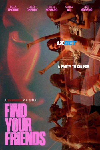 Find Your Friends 2026 (MULTI AUDIO) 1080p WEBRip HIN DUB (Voice Over) X264 1XBET