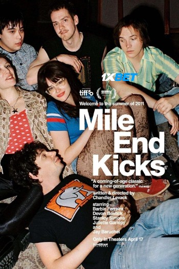 Mile End Kicks 2025 (MULTI AUDIO) 1080p WEBRip HIN DUB (Voice Over) X264 1XBET