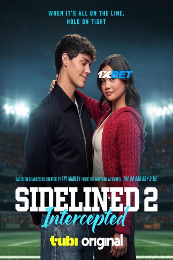 Sidelined 2 Intercepted 2025 (MULTI AUDIO) 1080p WEBRip HIN DUB (Voice Over) X264 1XBET