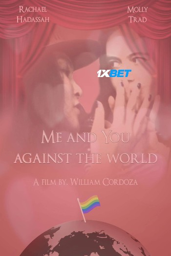 You Me Against the World 2026 (MULTI AUDIO) 1080p WEBRip HIN DUB (Voice Over) X264 1XBET